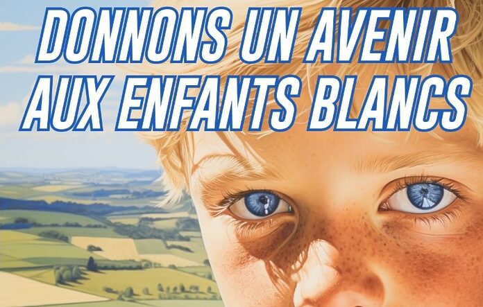 Affiche d’extrême droite en Lorraine : scandale des « Enfants Blancs »