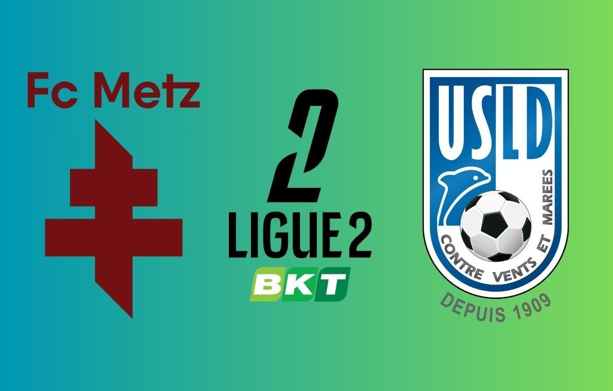 Metz – Dunkerque : Heure et chaîne pour voir le match