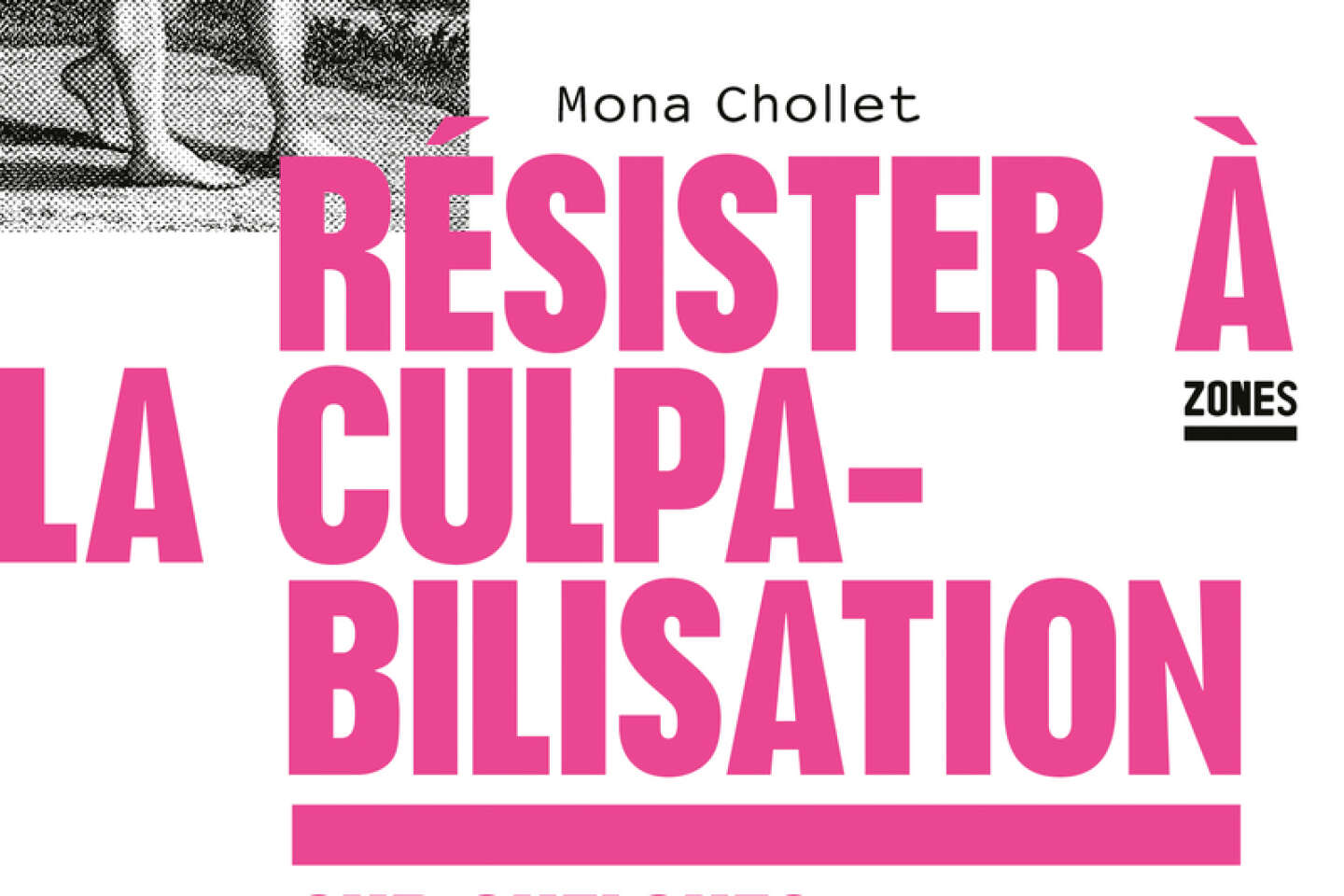 « Résister à la culpabilisation » : Mona Chollet entend combattre les pensées contre soi-même